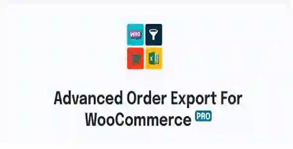 Advanced Order Export Pro GPL Latest Version
