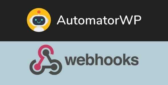 AutomatorWP Webhooks Addon GPL v1.3.0 Latest Version