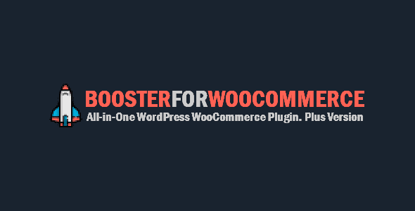 Booster Plus for WooCommerce GPL v7.2.1 Latest Version