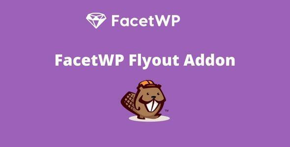 FacetWP Flyout Addon GPL v0.8.2 Latest Version