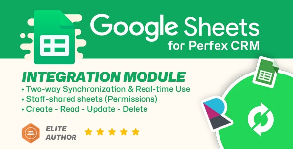 Google Sheets module for Perfex CRM – Two-way Spreadsheets Synchronization GPL