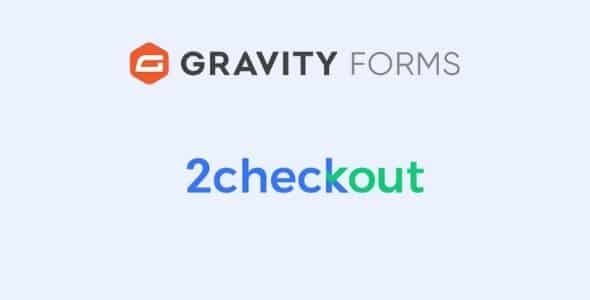 Gravity Forms 2Checkout Addon GPL v2.2.0 Latest Version