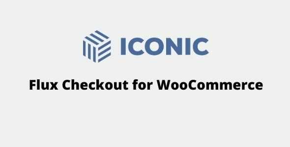 Iconic Flux Checkout for WooCommerce GPL v2.11.0