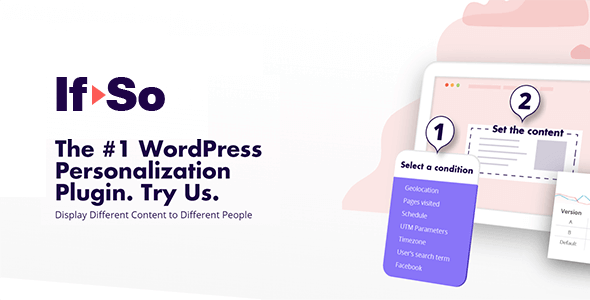If-So Dynamic Content WordPress Plugin GPL
