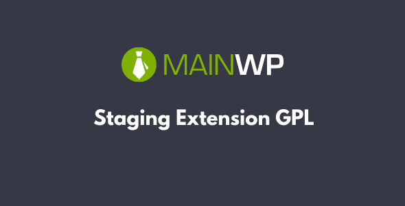 MainWP Staging Extension GPL v4.0.5 Latest Version