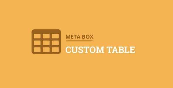 Meta Box Custom Table Addon GPL Latest Version