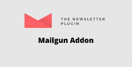 Newsletter Mailgun Addon GPL Latest Version