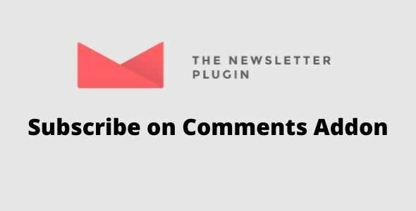 Newsletter Subscribe on Comments Addon GPL v1.1.5 Latest Version