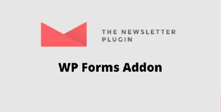 Newsletter WP Forms Addon GPL Latest Version