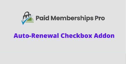 Paid Memberships Pro Auto-Renewal Checkbox GPL Latest Version