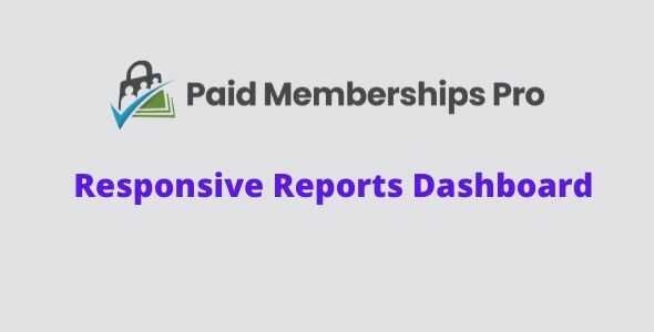 Paid Memberships Pro Reports Dashboard Addon GPL v1.0 Latest Version