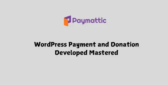 Paymattic Pro GPL Latest Version