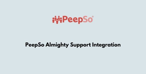 PeepSo Almighty Support Integration GPL Latest Version