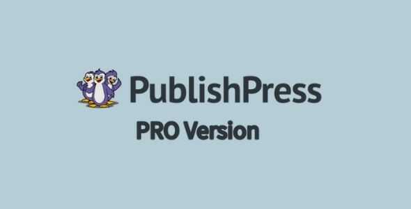 PublishPress Pro GPL v4.0.3 Latest Version