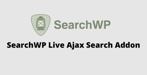 SearchWP Live Ajax Search Addon GPL v1.8.2 Latest Version