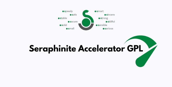 Seraphinite Accelerator GPL Latest Version