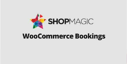 ShopMagic for WooCommerce Bookings GPL Latest Version