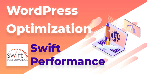 Swift Performance Premium GPL Latest Version