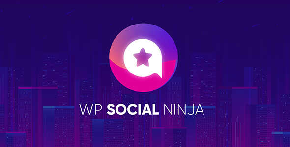 WP Social Ninja Pro GPL Latest Version