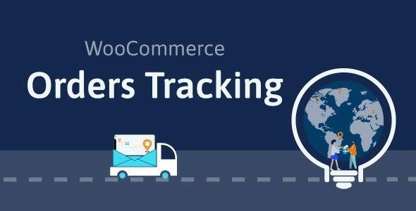 WooCommerce Orders Tracking GPL Latest Version