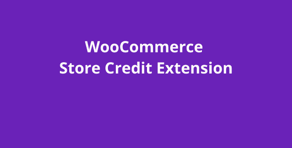 WooCommerce Store Credit Addon GPL v4.5.3 Latest Version