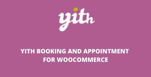YITH Booking and Appointment Premium GPL v5.11.0 – for WooCommerce