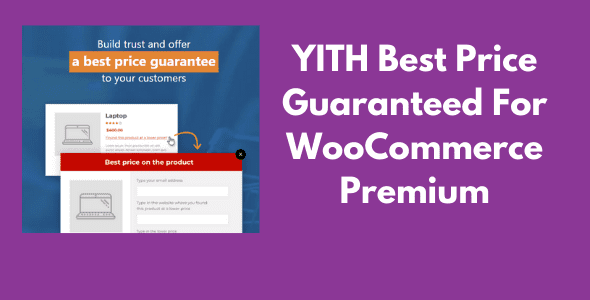 YITH Best Price Guaranteed For WooCommerce Premium v1.3.1 GPL Latest Version