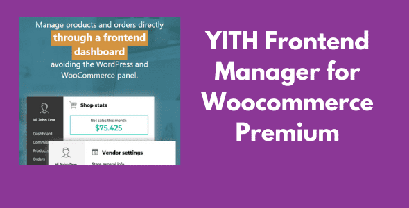 YITH Frontend Manager for Woocommerce Premium v1.37.0 GPL Latest Version