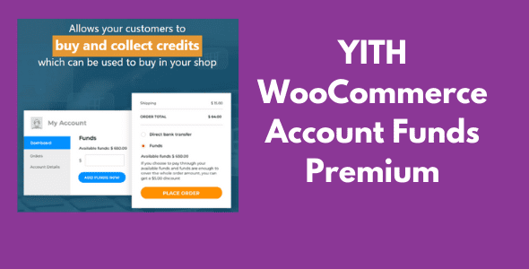 YITH WooCommerce Account Funds Premium GPL v1.33.0 Latest Version