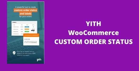 YITH WooCommerce Custom Order Status Premium GPL Latest Version