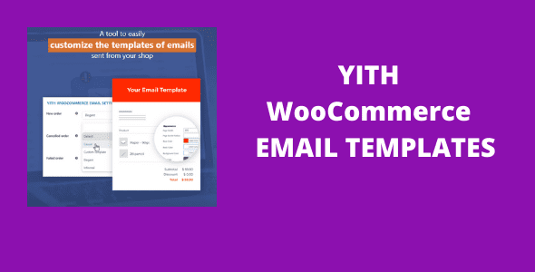 YITH WooCommerce Email Templates Premium GPL Latest Version