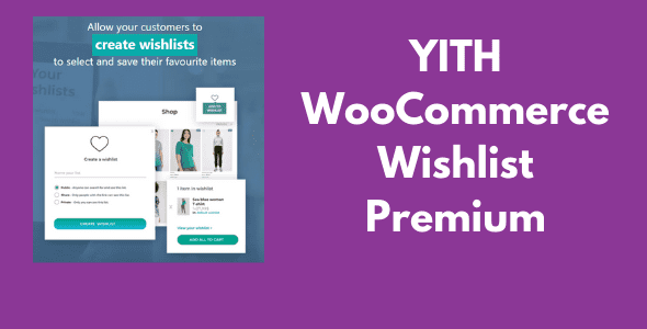 YITH WooCommerce Wishlist Premium GPL Latest Version