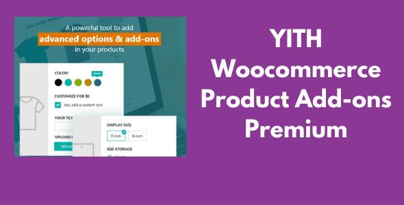 YITH Woocommerce Product Add-ons Premium GPL v4.10.1 Latesst Version
