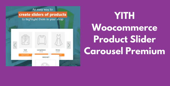 YITH Woocommerce Product Slider Carousel v1.29.0 Premium GPL Latest Version